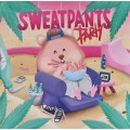 Sweatpants Party ‎– Sweatpants Party LP